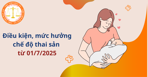 Chế độ thai sản từ 01/7/2025: Điều kiện hưởng và mức hưởng là bao nhiêu?